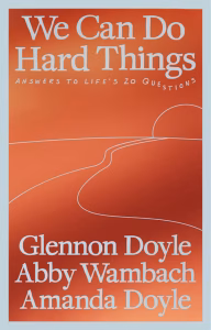 Cover of We Can Do Hard Things book cover