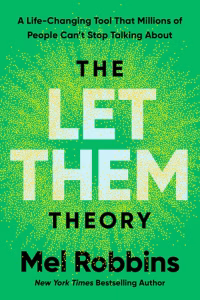 Cover of The Let Them Theory self-help book by Mel Robbins